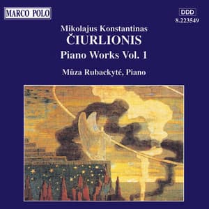 Ciurlionis: Piano Works, Vol. 1 - Mikalojus Konstantinas Čiurlionis