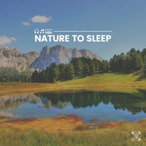 Nature to Sleep - Mother Nature Recordings