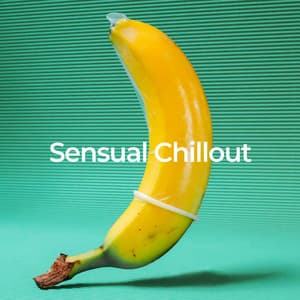 Sensual Chillout - Tantric Sex Background Love Romance Music Experts