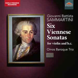 Sammartini: 6 Viennese Violin Sonatas - Giovanni Battista Sammartini