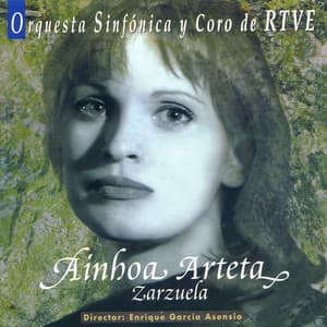 Zarzuela - Ainhoa Arteta