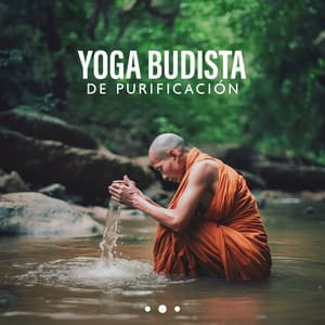 Yoga budista de purificación: Yoga de la calma junto al agua, flujo de energía purificadora - Meditación Budista Academia