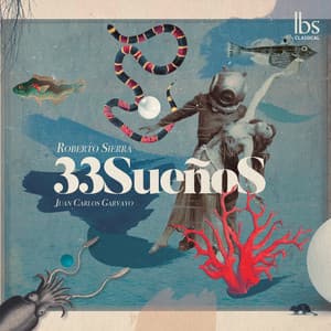 Roberto Sierra: 33 Sueños - Roberto Sierra