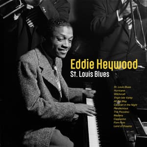 St. Louis Blues - Eddie Heywood