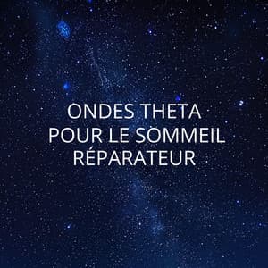 Ondes Theta pour le Sommeil Réparateur - Sillage Fréquentiel