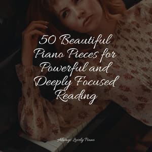 50 Songs to Chill Out to - Relajación Piano