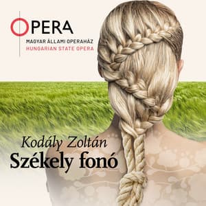 Kodály Zoltán: Székely fonó - Zoltán Kodály