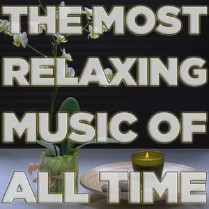 The Most Relaxing Music of All Time - Piano Music Experts