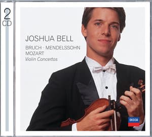 Bruch, Mendelssohn, Mozart Violin Concertos - Joshua Bell