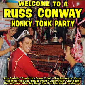 Welcome to a Russ Conway Hony Tonk Party - Russ Conway