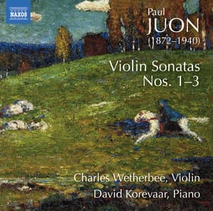 Juon: Violin Sonatas - Paul Juon