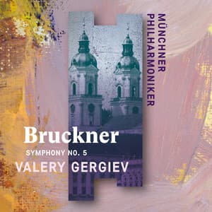 Bruckner: Symphony No. 5 - Anton Bruckner