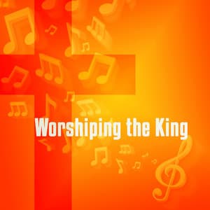 Worshiping The King - Instrumental Christian Songs