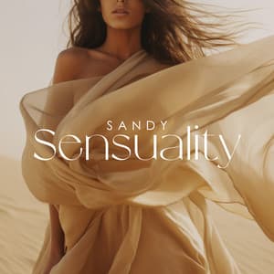 Sandy Sensuality: Arabic Belly Dance and Desert Erotic Dreams - Erotic Music Zone