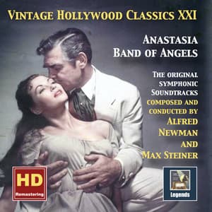 Vintage Hollywood Classics, Vol. 21: Anastasia & Band of Angels - Alfred Newman