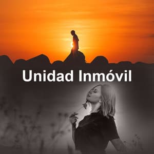 Unidad Inmóvil - Música Calmante