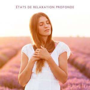 États de relaxation profonde - Pierre Rotween