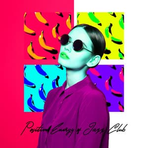 Positive Energy of Jazz Club. Healing Vibes - Healing Jazz Melodies Artist