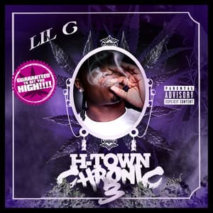 H-Town Chronic 3 - Lil C