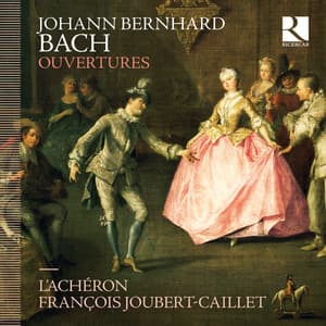 Johann Bernhard Bach: Ouvertures - Johann Bernhard Bach