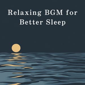Relaxing BGM for Better Sleep - Dream House