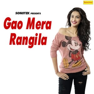 Gao Mera Rangila - Rakesh Mishra