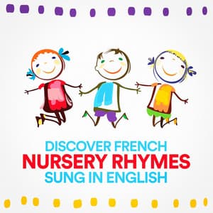 Discover French Nursery Rhymes Sung in English - The Hit Crew Kids