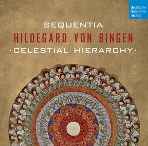 Hildegard von Bingen - Celestial Hierarchy - Hildegard von Bingen