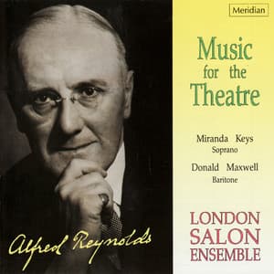 Reynolds: Music for the Theatre - Alfred Reynolds