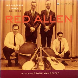 The Folkways Years 1964-1983 - Red Allen