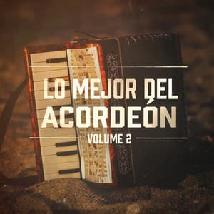 Lo Mejor del Acordeón, Vol. 2 - Acordeón Latino