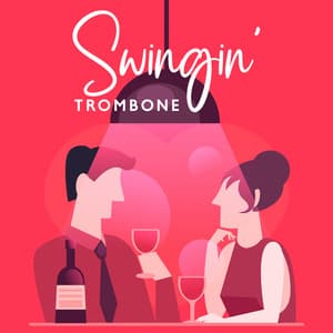 Swingin' Trombone: Jazz for Candlelight Dinner - Relaxation Jazz Music Ensemble