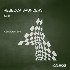 Rebecca Saunders: Solo - Rebecca Saunders