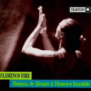 Flamenco Fire - Enrique Montoya