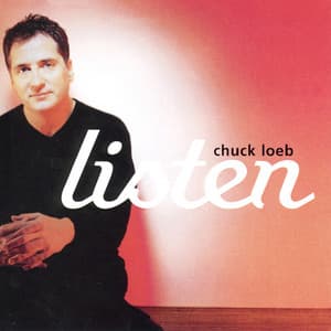 Listen - Chuck Loeb