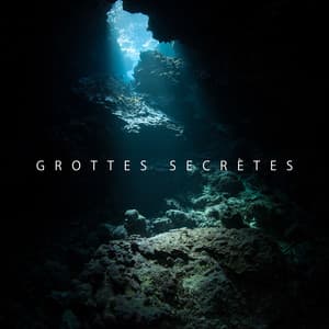 Grottes secrètes: Ambiance profonde de la grotte, Guérir le flux d'eau, Calme intérieur, Déstresser les sons - Zone D'eau Tranquil