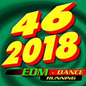 46 2018 EDM + Dance Running - Workout Buddy