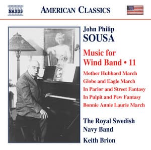 Sousa: Music for Wind Band, Vol. 11 - John Philip Sousa