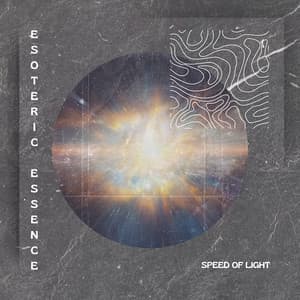 Speed of Light - Esoteric Essence