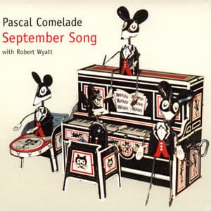 September Song - Pascal Comelade