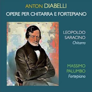 Diabelli: Opere per chitarra e fortepiano - Anton Diabelli