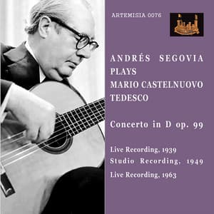 Castelnuovo-Tedesco: Guitar Concerto No. 1 in D Major, Op. 99 - Mario Castelnuovo-Tedesco