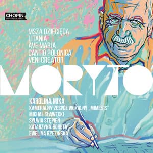 Stanisław Moryto: Msza dziecięca, Litania, Ave Maria, Cantio polonica, Veni Creator - Stanisław Moryto
