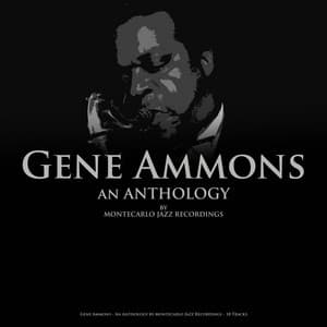 Gene Ammons - An Anthology by Montecarlo Jazz Recordings - Gene Ammons