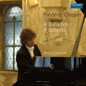 Chopin: 4 Ballades - 4 Scherzi - Frédéric Chopin