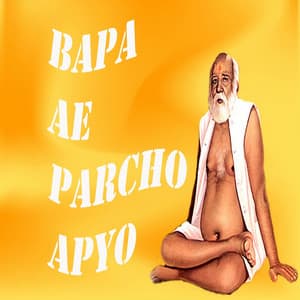 Bapa Ae Parcho Apyo - Gagan