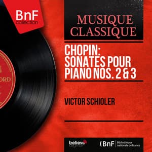 Chopin: Sonates pour piano Nos. 2 & 3 - Frédéric Chopin