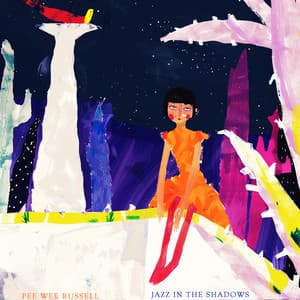Jazz in the Shadows - Pee Wee Russell