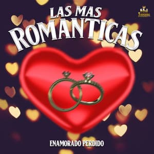 Eanamorado Perdido - Las Mas Románticas