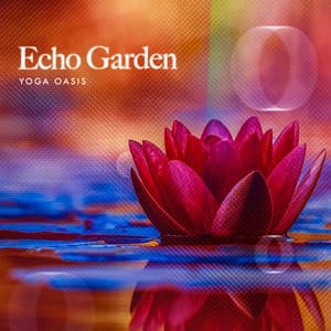 Echo Garden - Yoga Oasis